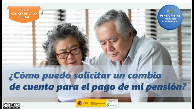 Guía para el Cambio de Cuenta Bancaria en Pensiones de Seguridad Social