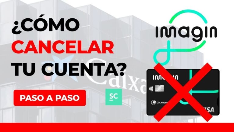 Cómo cerrar tu cuenta en ImaginBank de manera sencilla